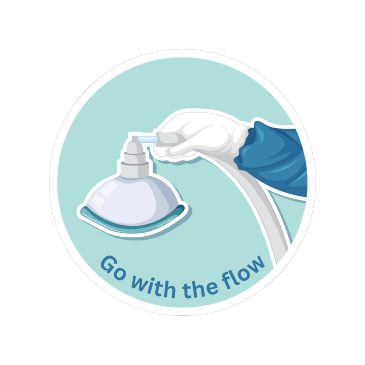 Go With The Flow Anesthesia Kiss-Cut Stickers | Fun Laptop Decals, Water Bottle Stickers, Office Decor, Gift for Friends, Planner Accessories