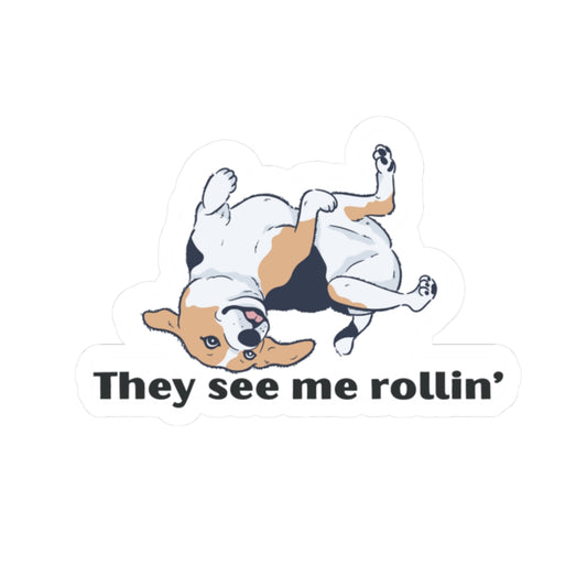 Funny Dog Stickers, Cute Pet Accessories, Laptop Decor, Gift for Dog Lovers, They See Me Rollin' Sticker