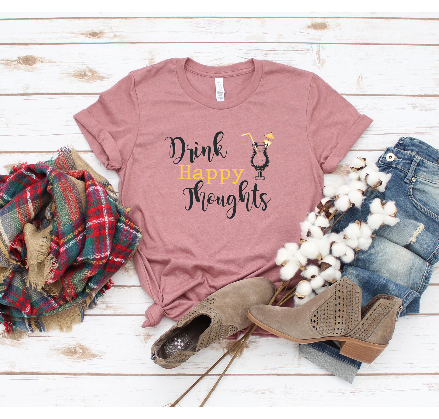 Drink Happy Thoughts T-Shirt