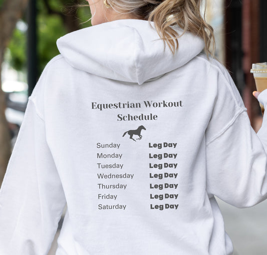 Equestrian Workout Schedule Hooded Sweatshirt