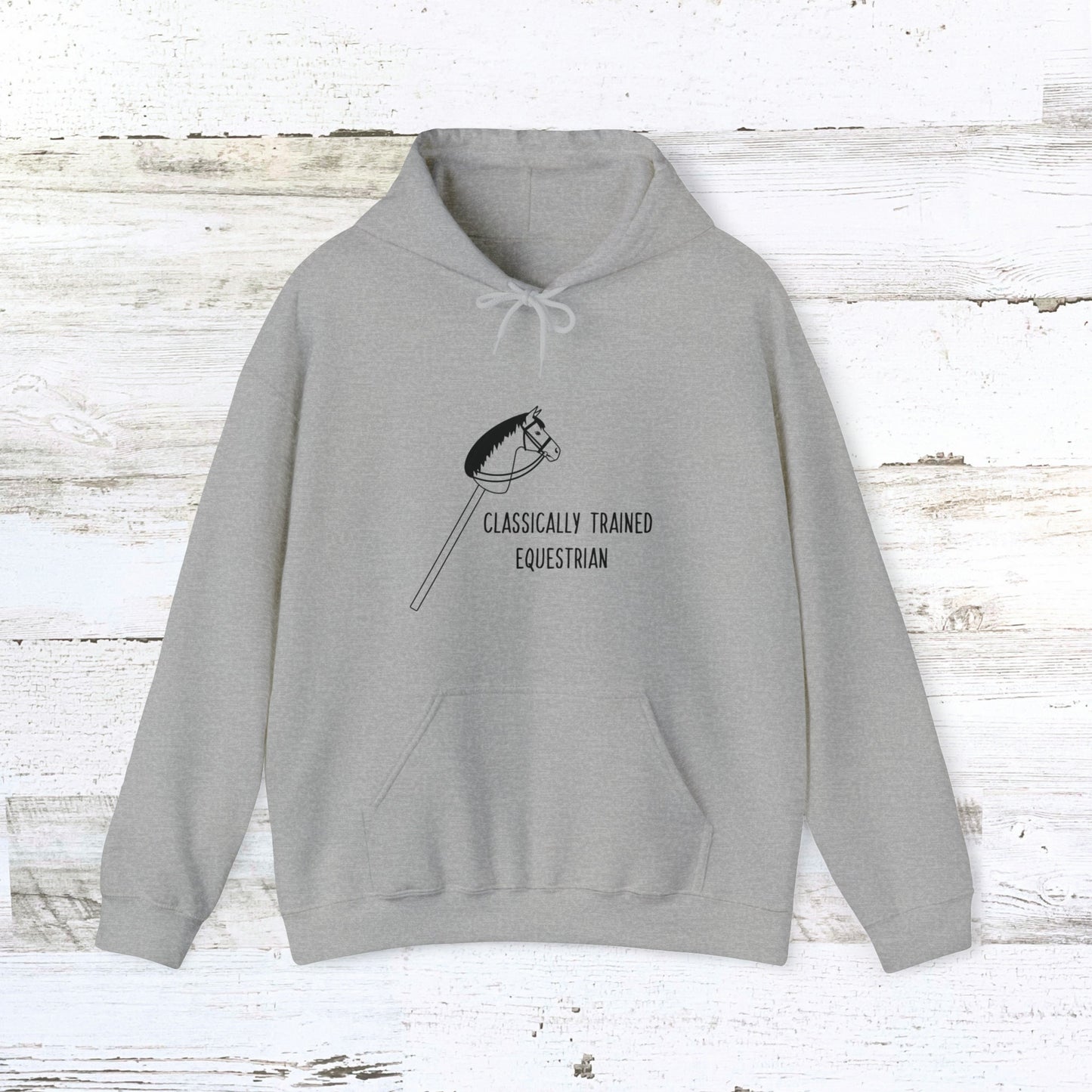 Classically Trained Equestrian Hobby Horse Hooded Sweatshirt