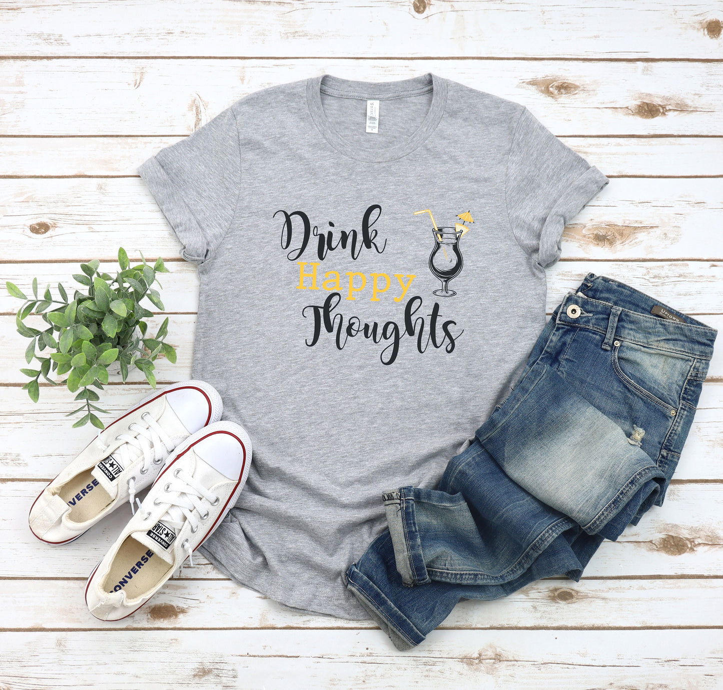 Drink Happy Thoughts T-Shirt